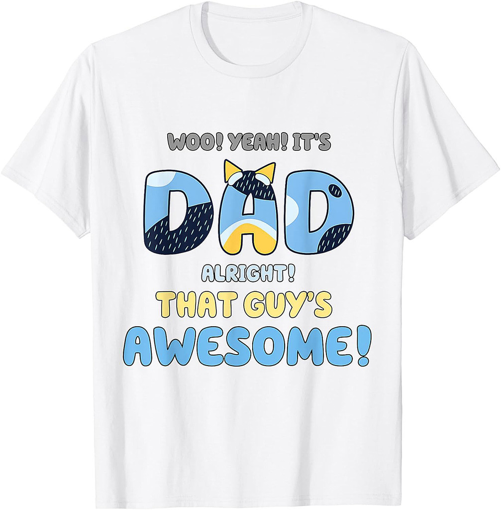 My Dad Is Awesome Fathers Day Shirt From Son Daughter Wife T-Shirt