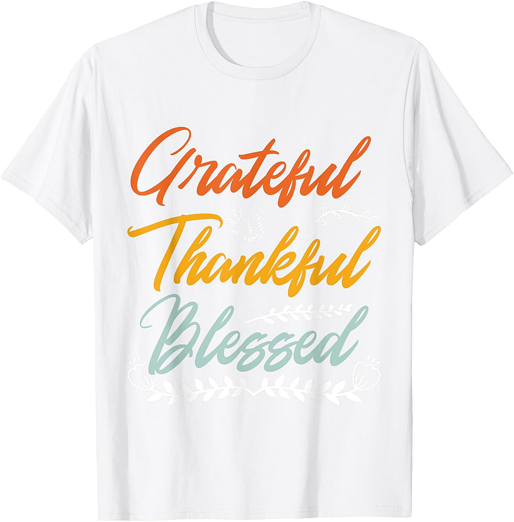 Grateful Thankful Blessed Thanksgiving T-Shirt