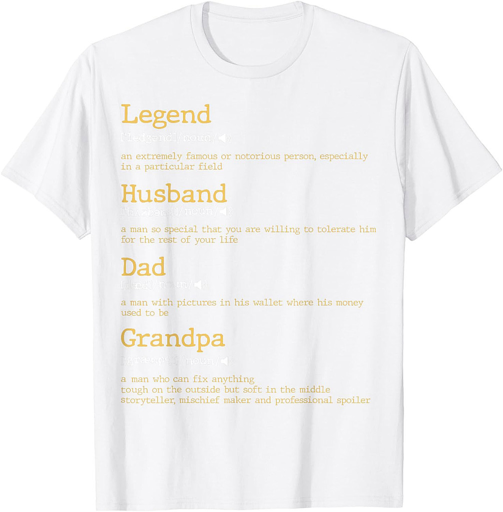 Father's Day Dad Definition  Legend Husband Dad Grandpa T-Shirt