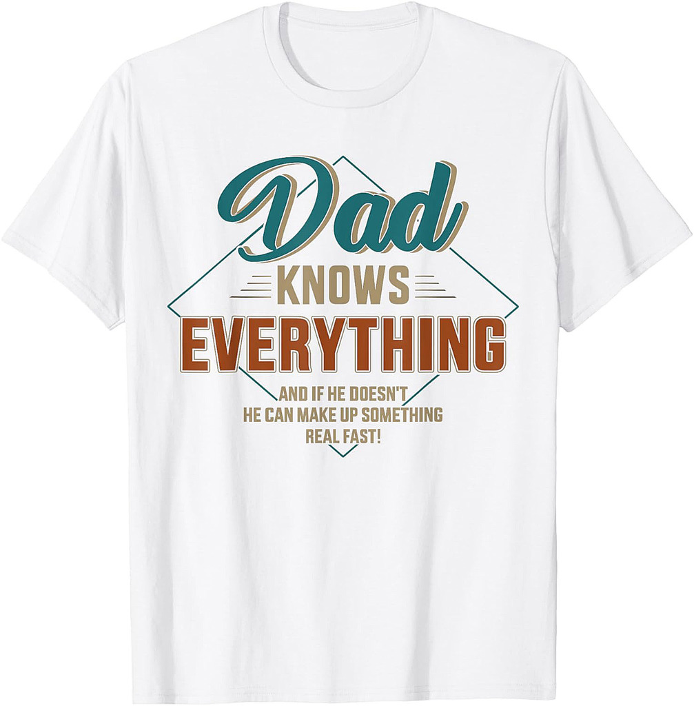 Dad Knows Everything Vintage For Father's Day T-Shirt