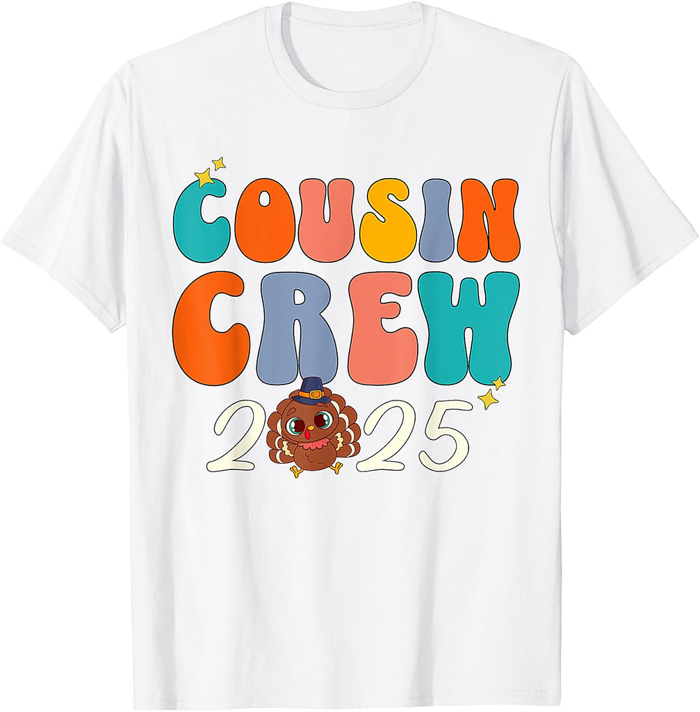 Cousin Crew 2025 Thanksgiving Turkey Matching Group T-Shirt