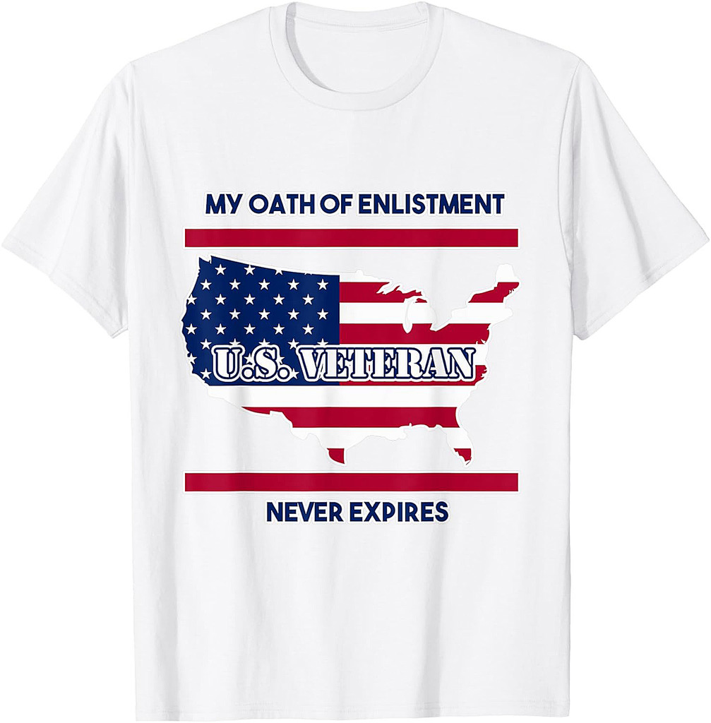 Veteran Shirt for Men My Oath of Enlistment never expires T-Shirt