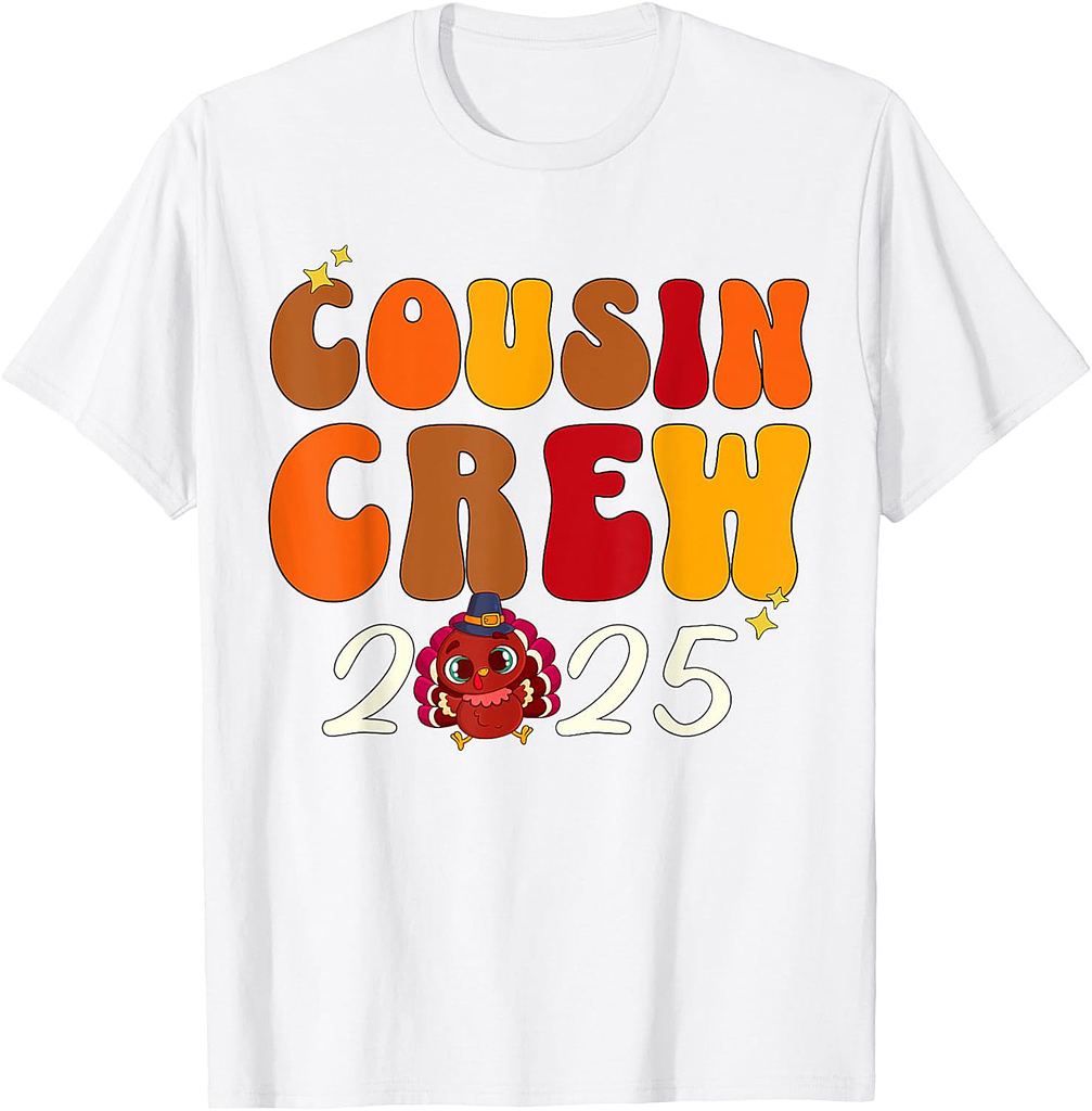 Cousin Crew 2025 Thanksgiving Turkey Matching Group T-Shirt