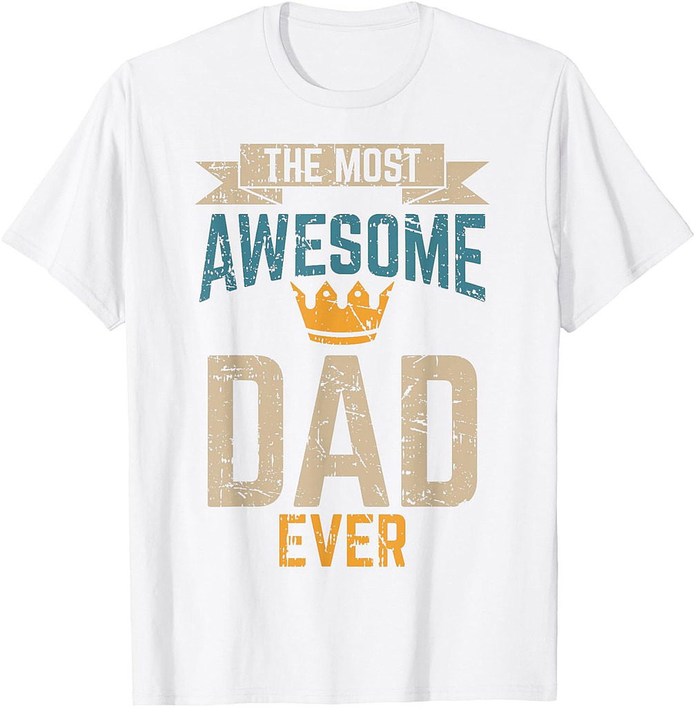 Awesome Dad Worlds Best Daddy Ever Tee Fathers Day Outfit T-Shirt