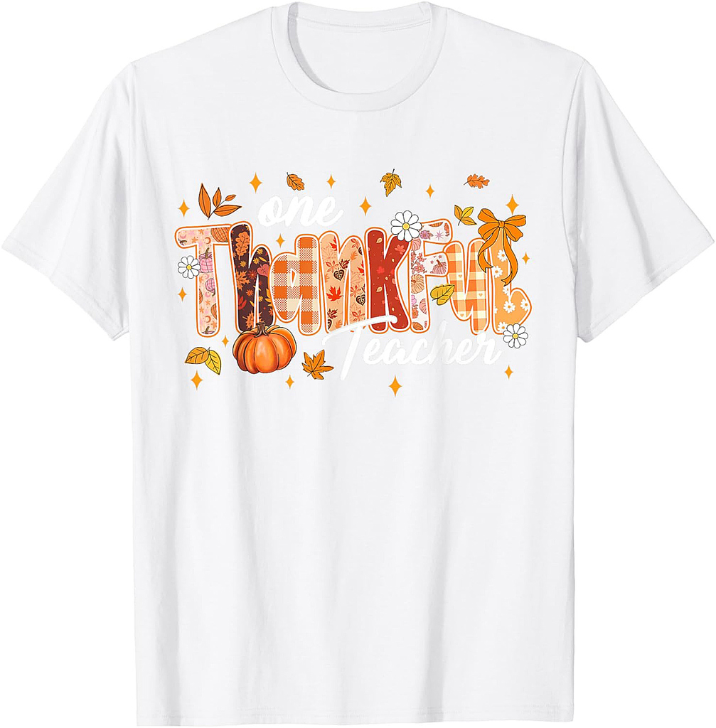 One Thankful Teacher Thanksgiving Pumpkin Fall Autumn Women T-Shirt
