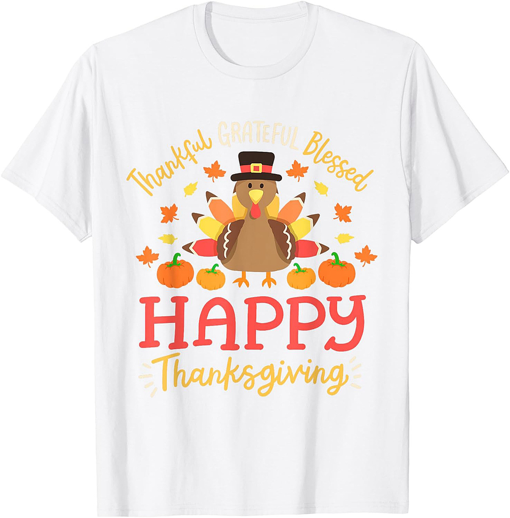 Thankful Grateful Blessed Happy Thanksgiving Turkey Gobble T-Shirt