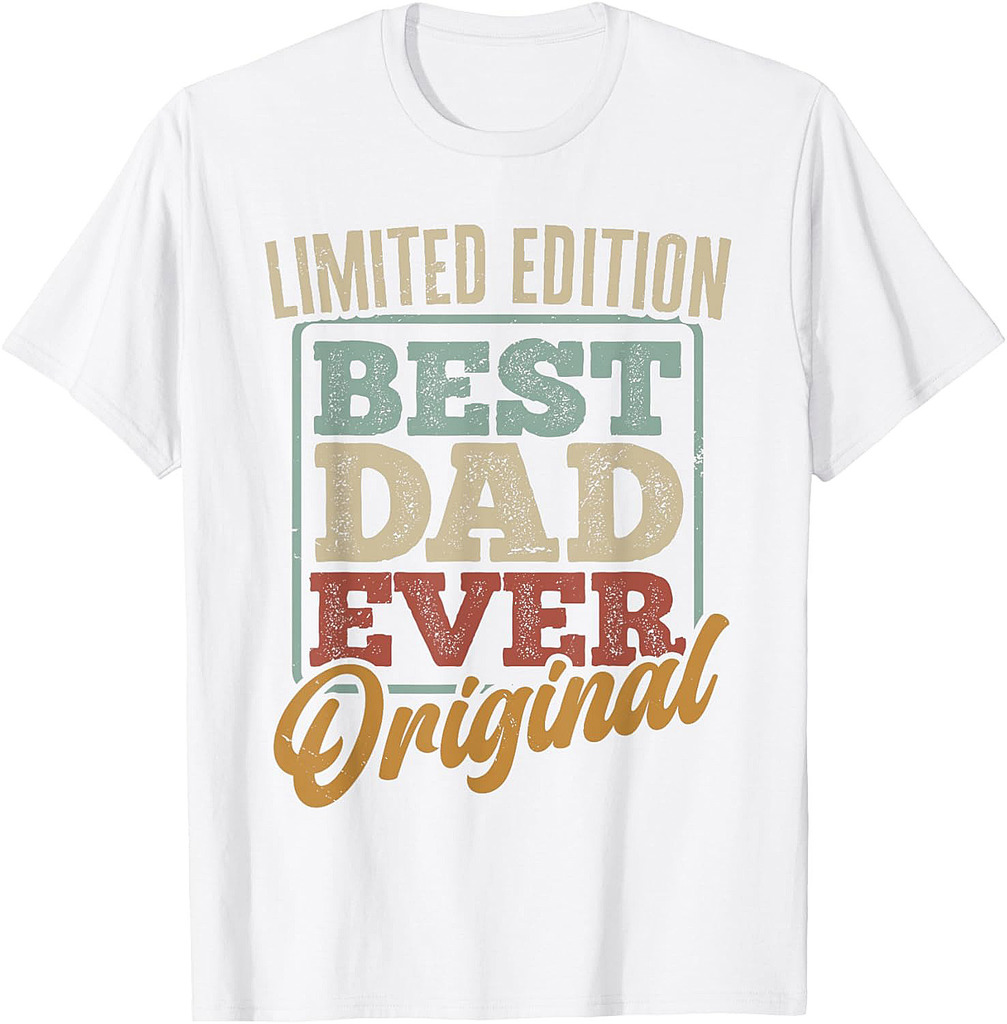 Father's Day Best Dad Ever Limited Edition T-Shirt