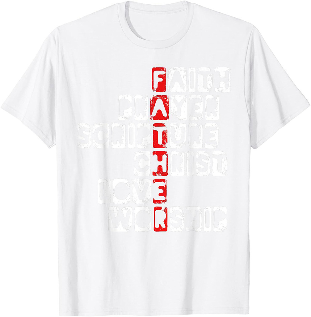 Religious Dad Christian Believer Fatherhood Fathers Day T-Shirt