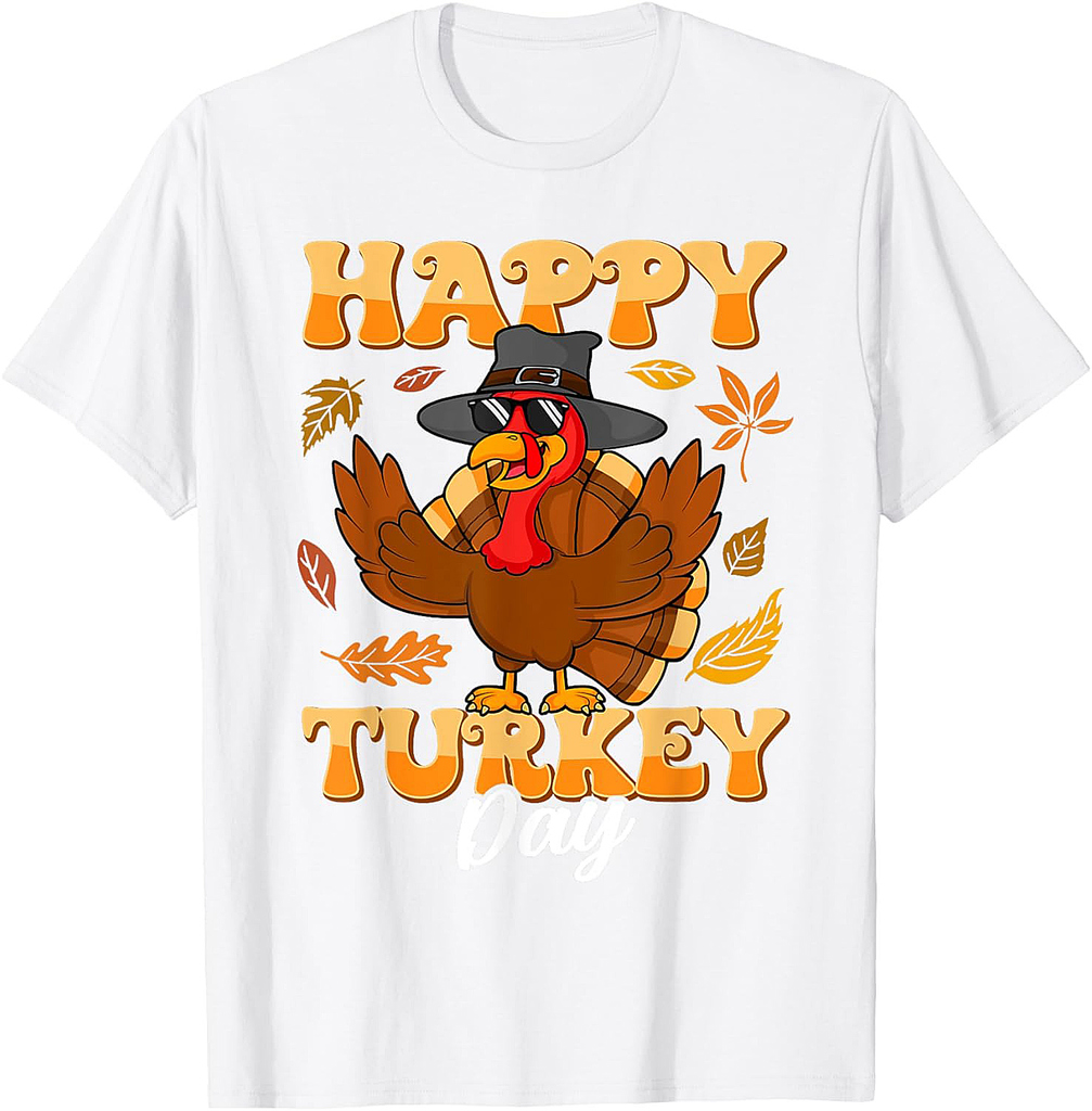 Happy Turkey Day Funny Thanksgiving Fall Autumn Women Men T-Shirt