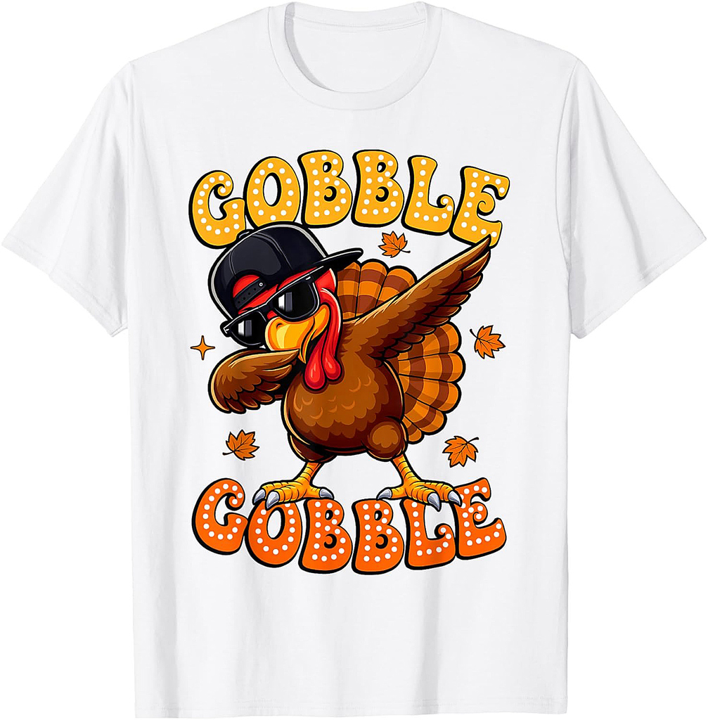 Gobble Turkey Day Happy Thanksgiving Women Toddler Girl Boy T-Shirt