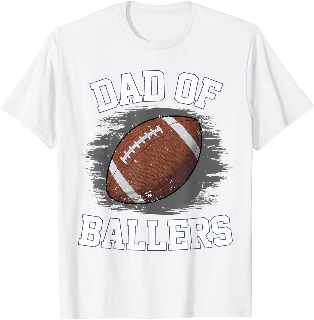 Dad Of Ballers Football Fan Football Ball Fathers Day Coach T-Shirt