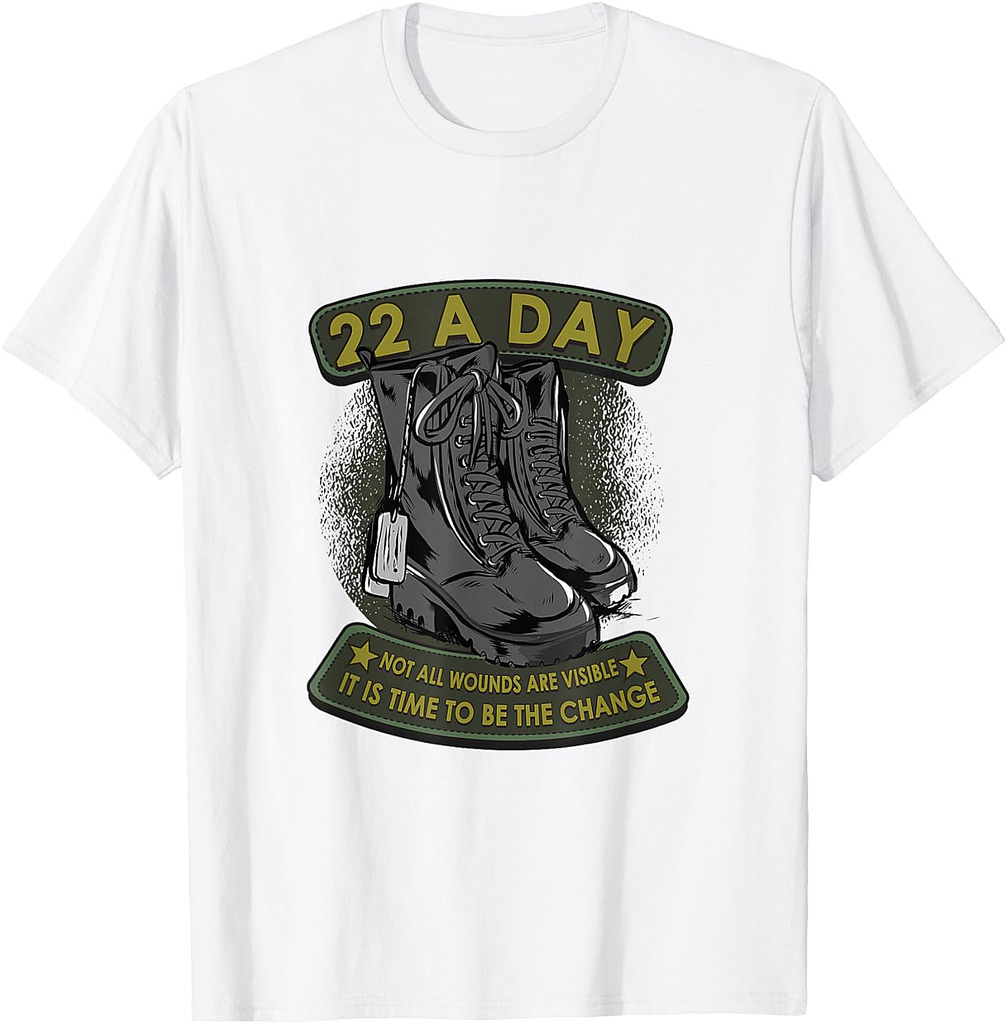 22 A Day Veteran Suicide Apparel It's Time To Be The Change T-Shirt