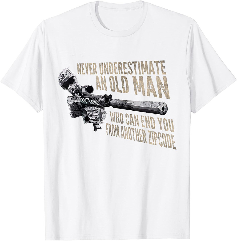 Never Underestimate An Old Man Who Can End You Veteran Tee T-Shirt