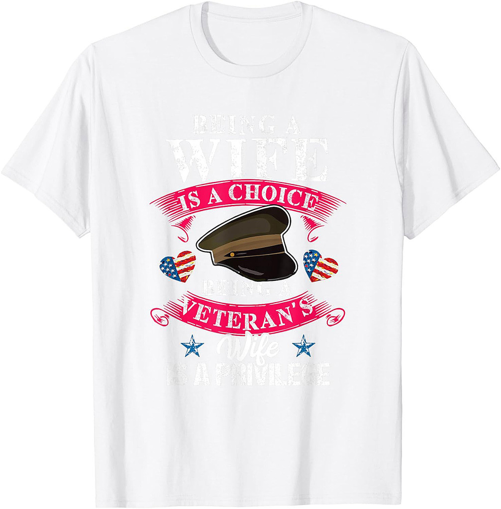 Being a Veteran's Wife Is a Privilege Veterans Day Patriotic T-Shirt