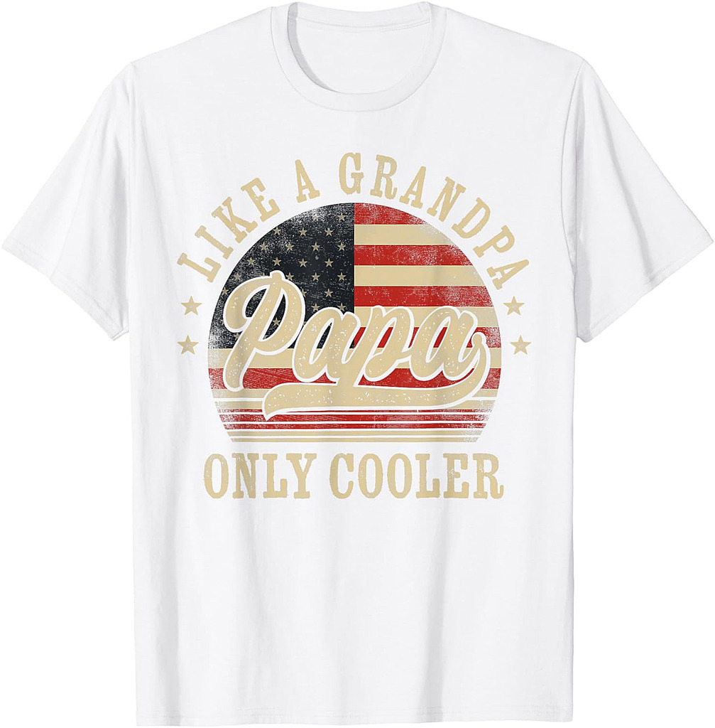 Papa Like a Grandpa Only Cooler Papa Father's Day T-Shirt