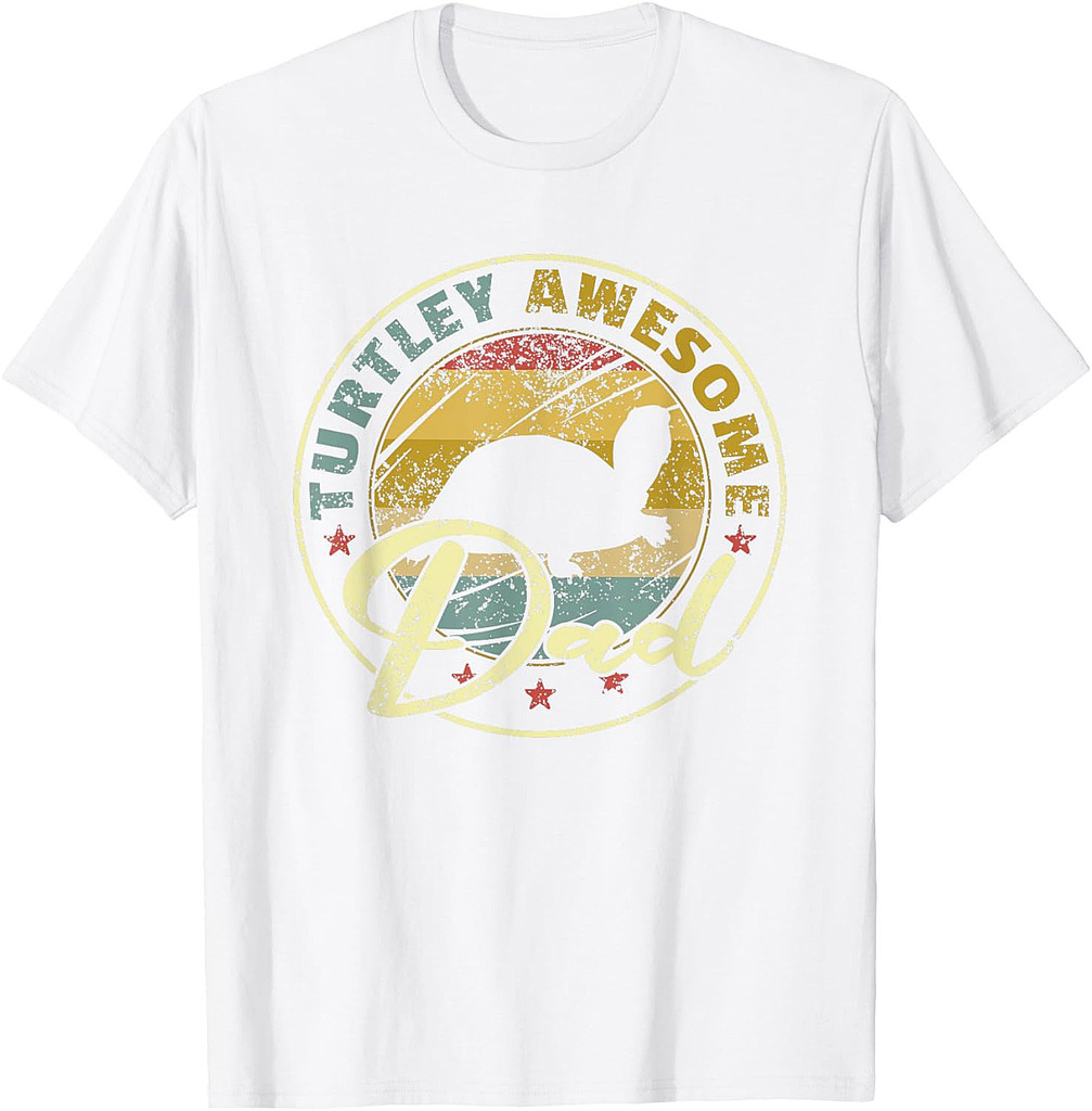 Turtley Awesome Dad Funny Turtle Funny Father's Day T-Shirt