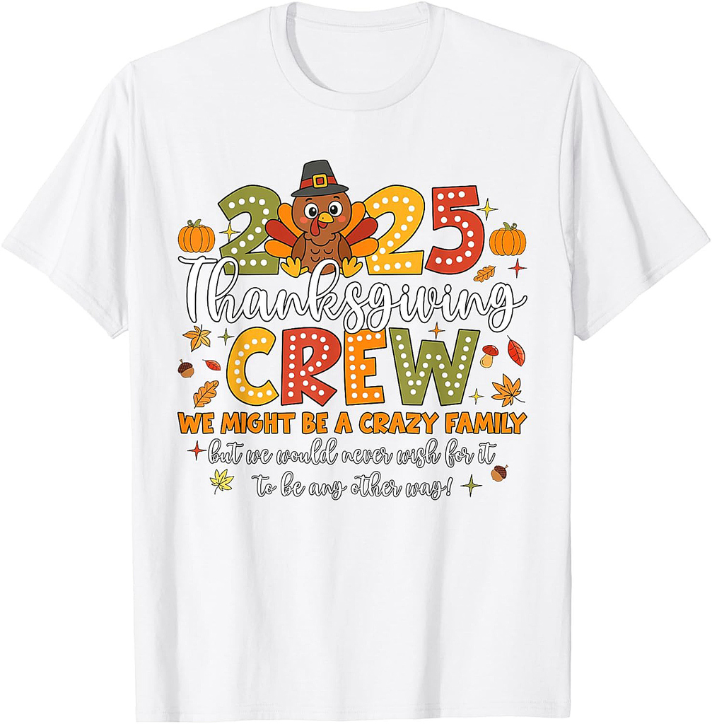 Family Thanksgiving 2025 Thanksgiving Crew Turkey Matching Thanksgiving T-Shirt
