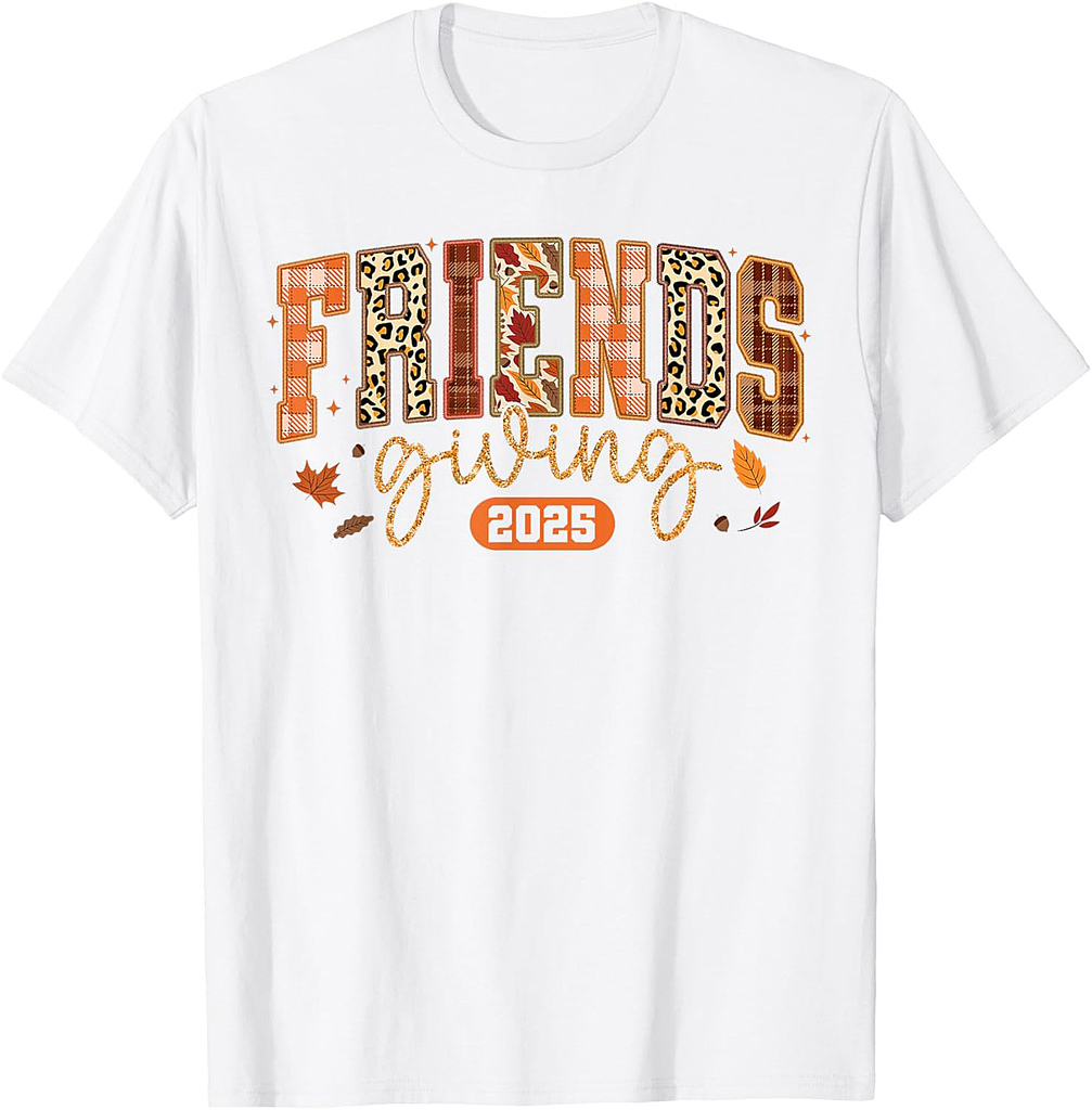Friends Giving 2025 Thankful Blessed Thanksgiving Autumn T-Shirt