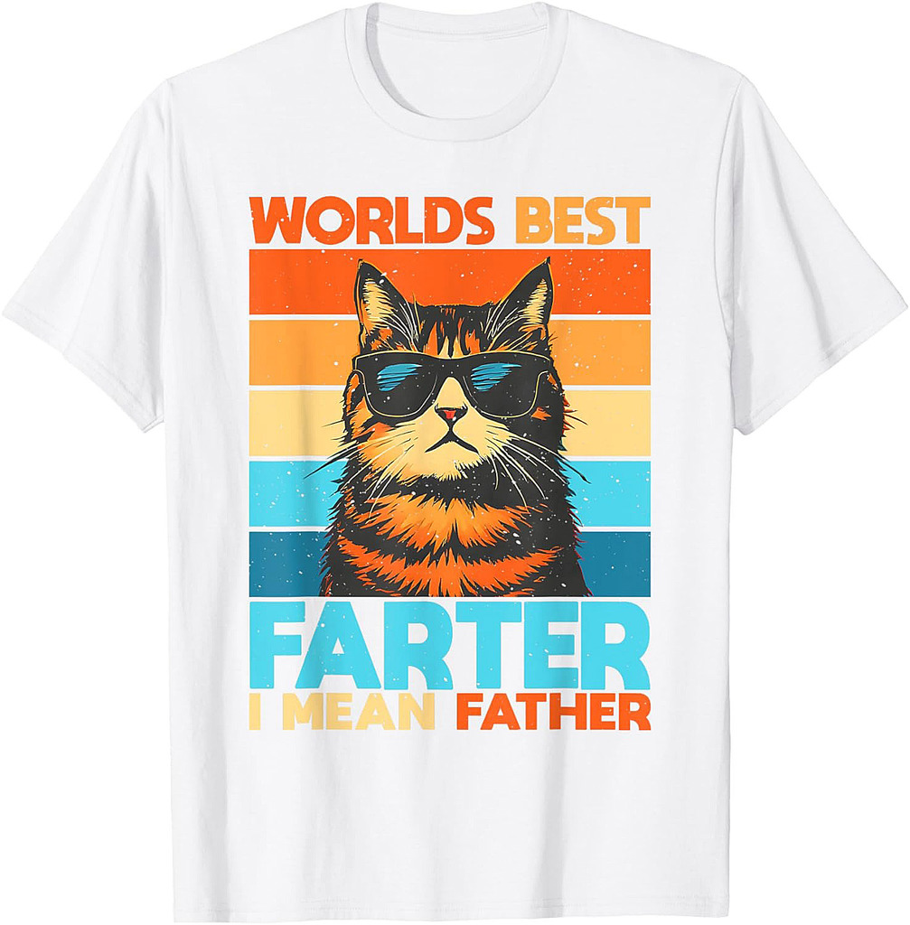 World's Best Farter I Mean Father Cat Dad Fathers Day Men Women T-Shirt