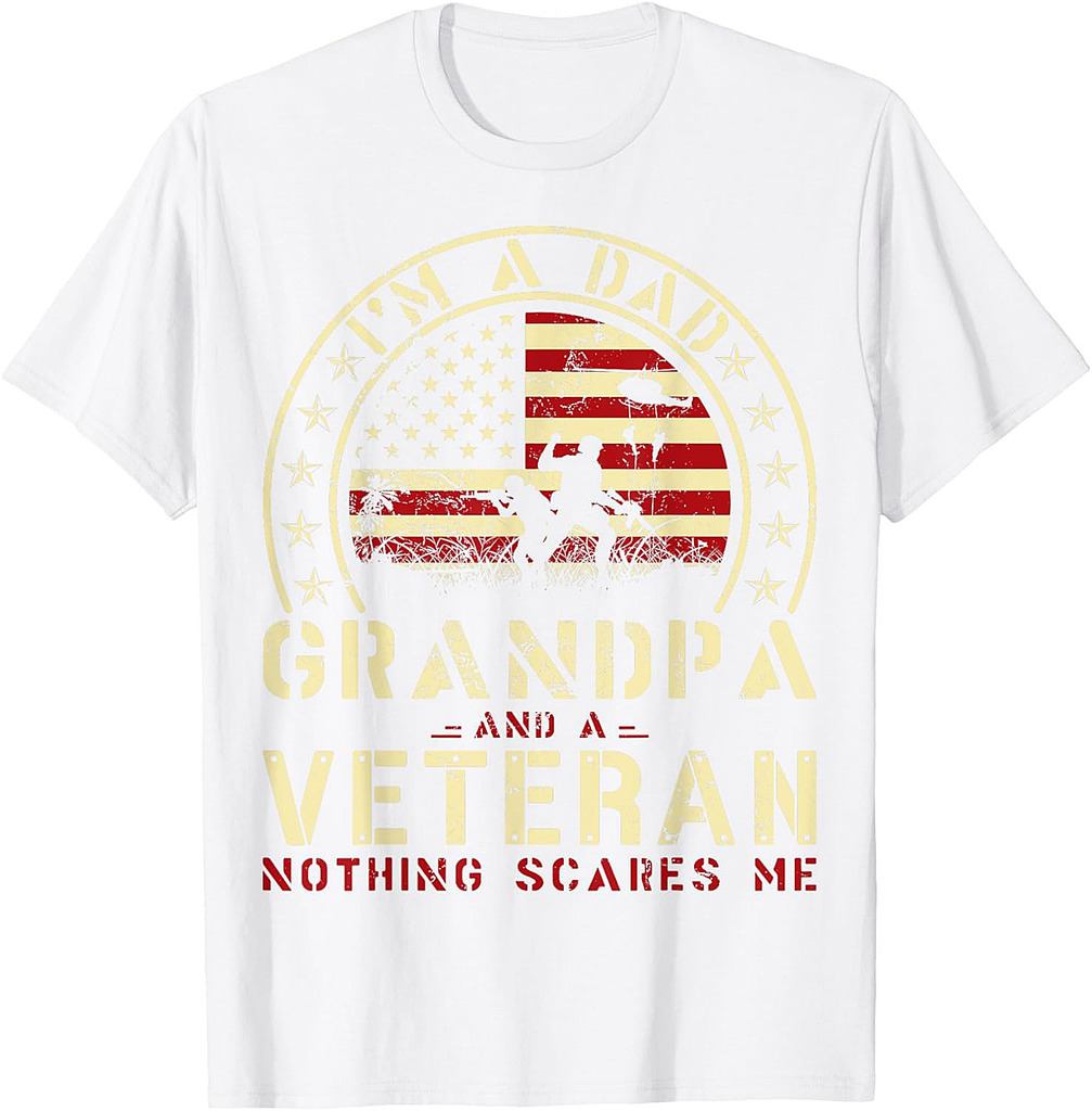 Father's Day Veterans Day I'm a Dad Grandpa and a Veteran T-Shirt