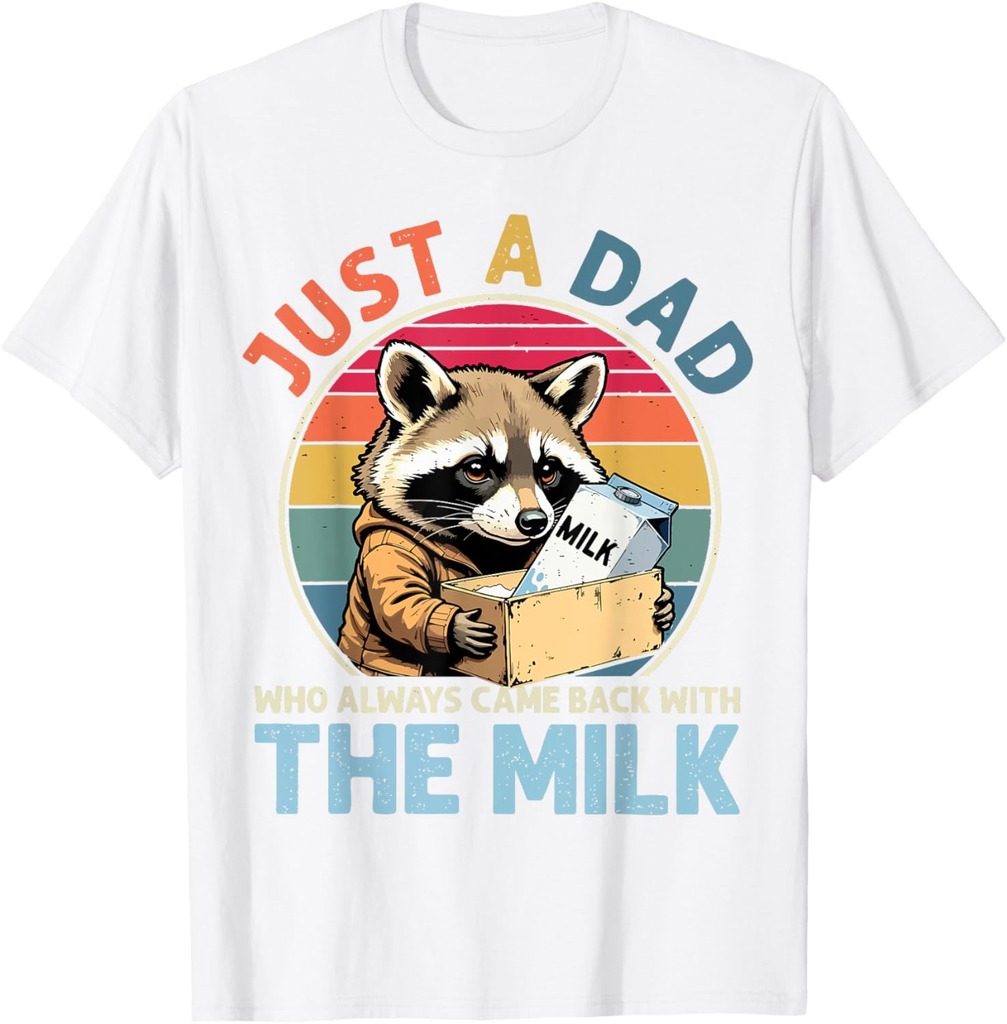 Funny Father's Day for Dad T-Shirt