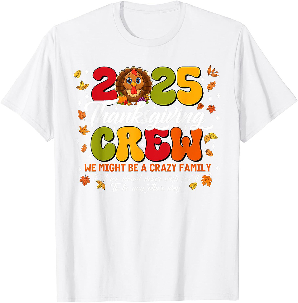 Family Thanksgiving 2025 Thanksgiving Crew Turkey Matching T-Shirt