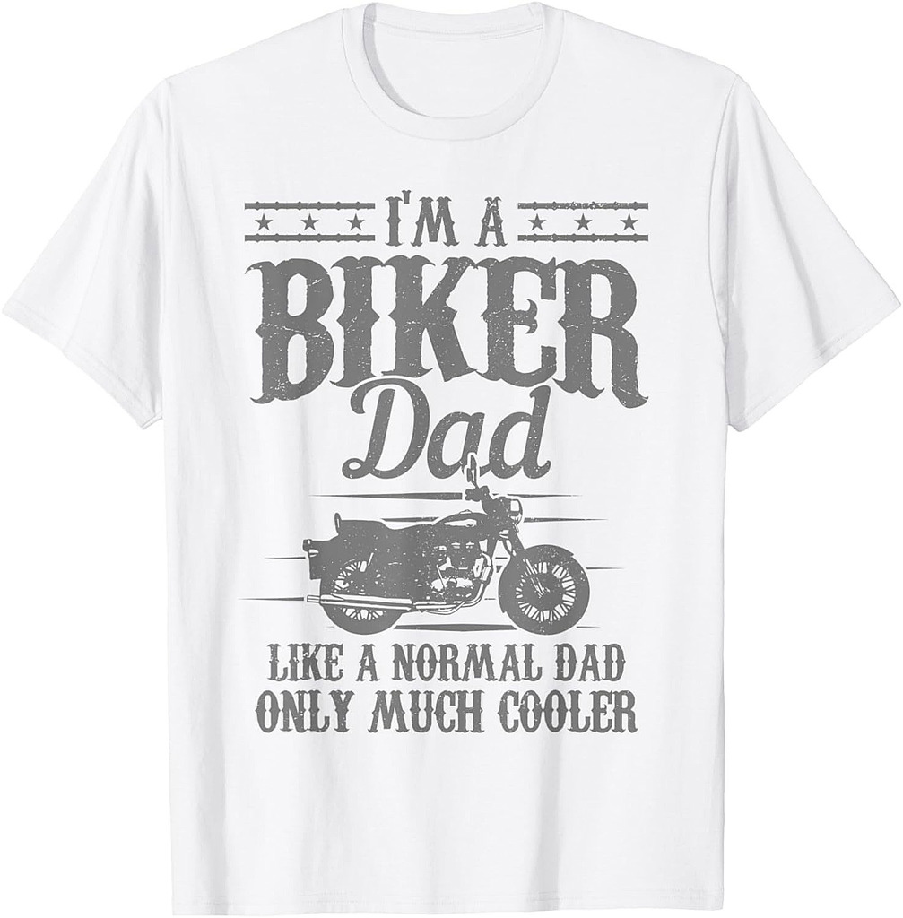 Mens Biker Dad Like A Normal Dad But Much Cooler Funny Motorcycle T-Shirt