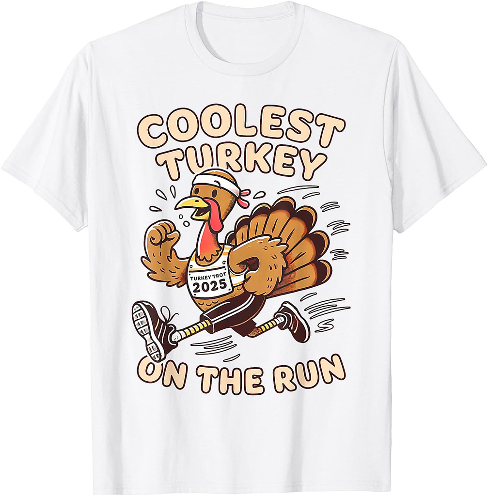 Thanksgiving Turkey Trot 2025 Coolest Turkey on the Run T-Shirt