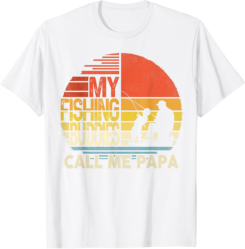 My Fishing Buddies Call Me Papa Shirt Father's Day T-Shirt