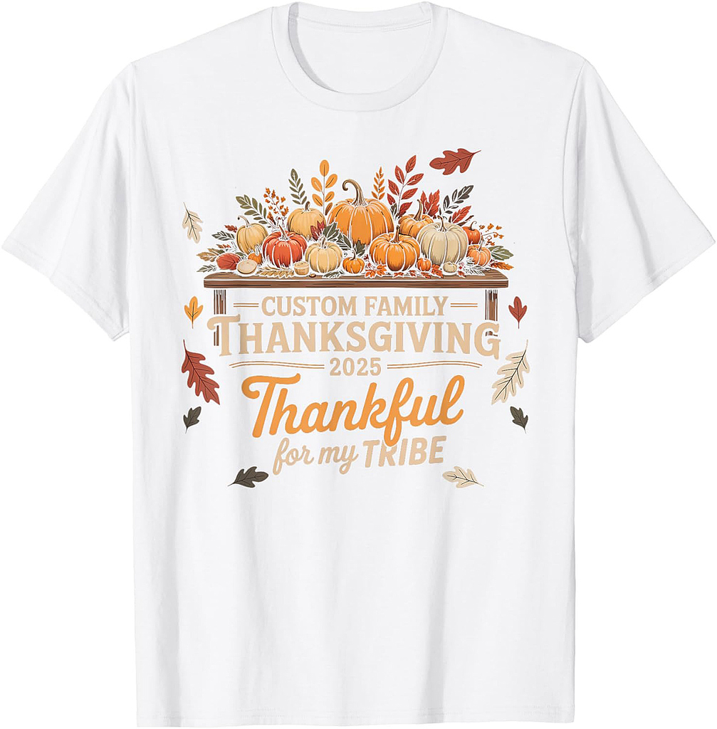 Family Thanksgiving 2025 Thankful for My Tribe Group Autumn T-Shirt