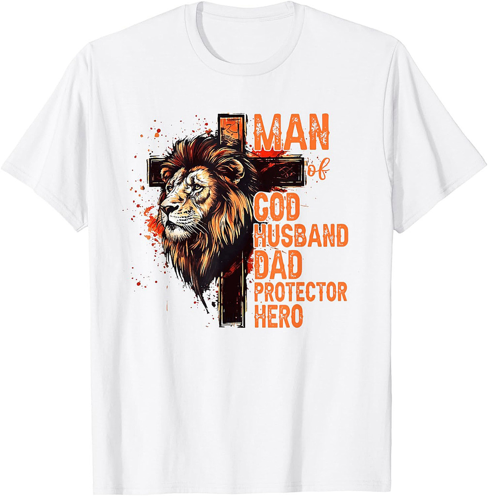 Man Of God Husband Dad Protector Hero Christian Fathers Day T-Shirt
