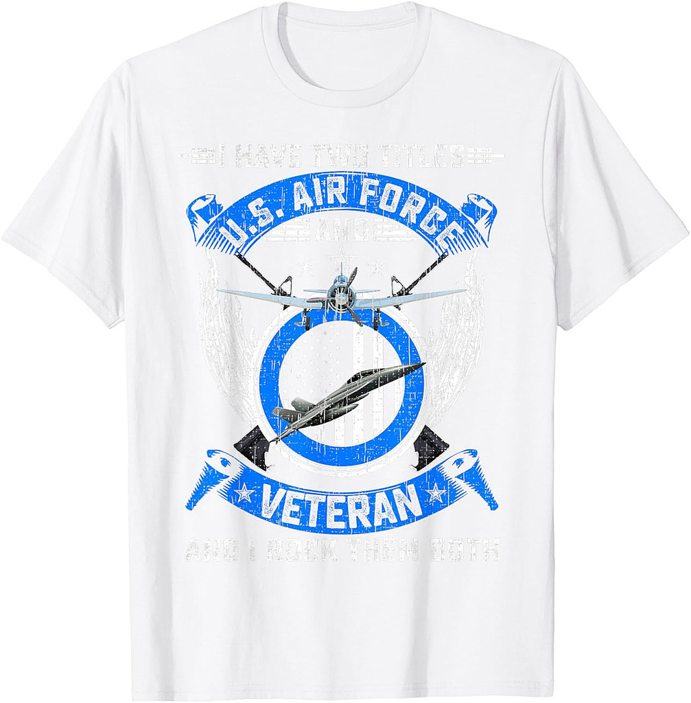 Vintage I Have Two Titles US Air Force And Veteran T-Shirt