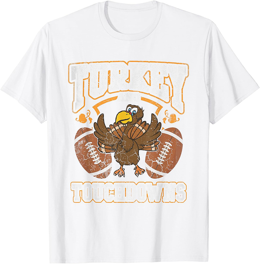 Thanksgiving Turkey And Touchdowns Football Men Women T-Shirt