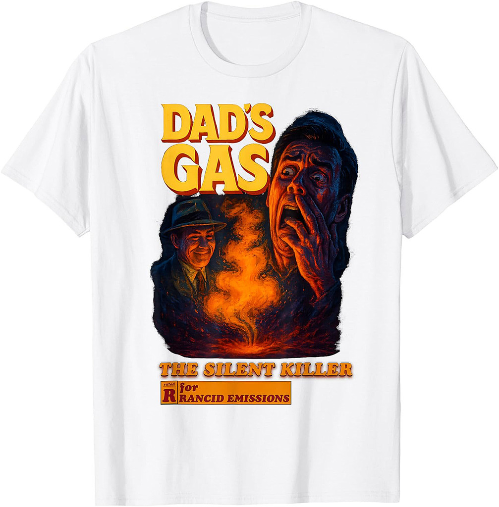 Dad's Gas Retro Horror Movie Poster Funny Father's Day Fart T-Shirt