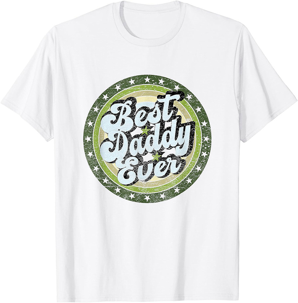 Best Dad Ever for Father's Day Daddy Retro Design T-Shirt