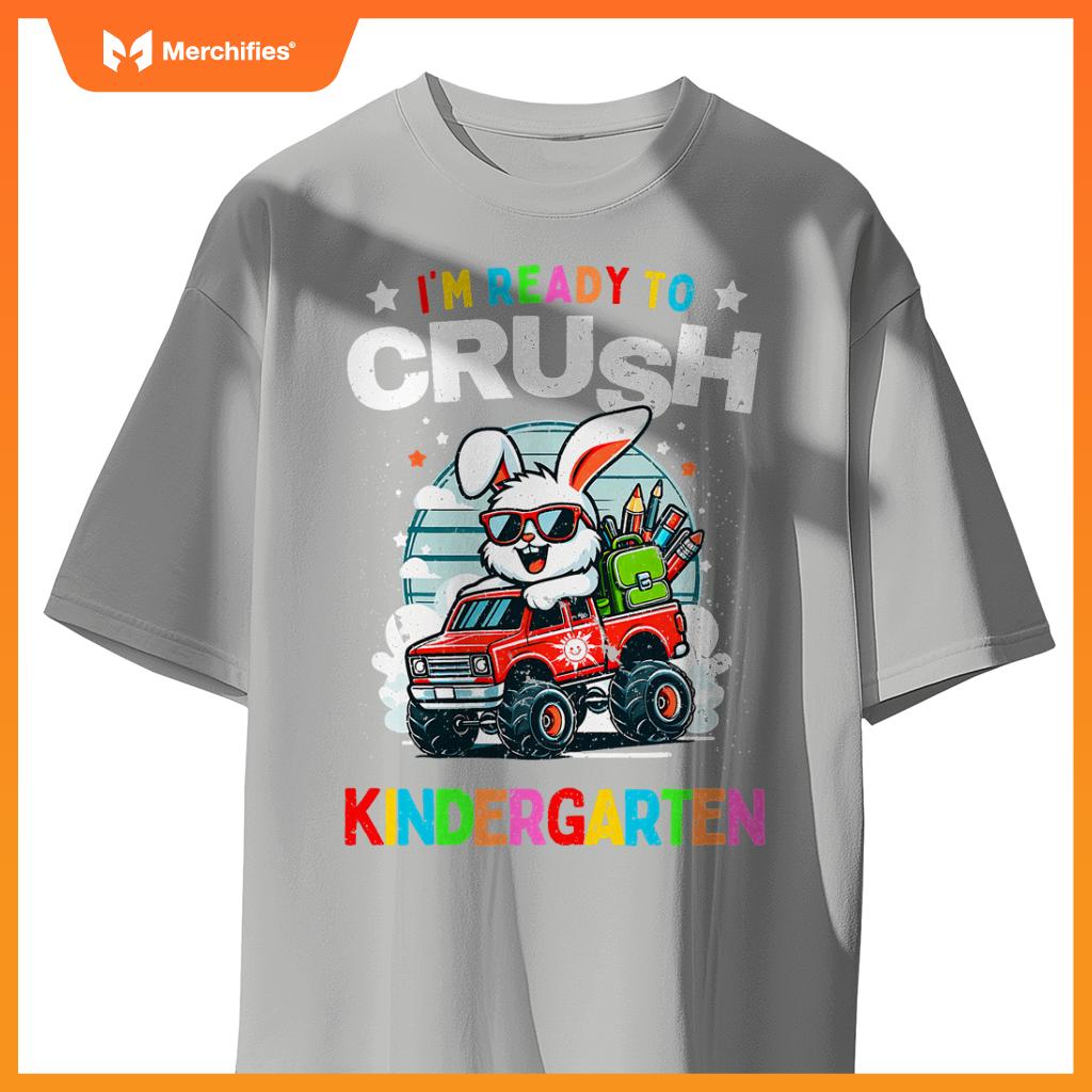 Im Ready To Crush Kindergarten Rabbit Monster Truck T-Shirt