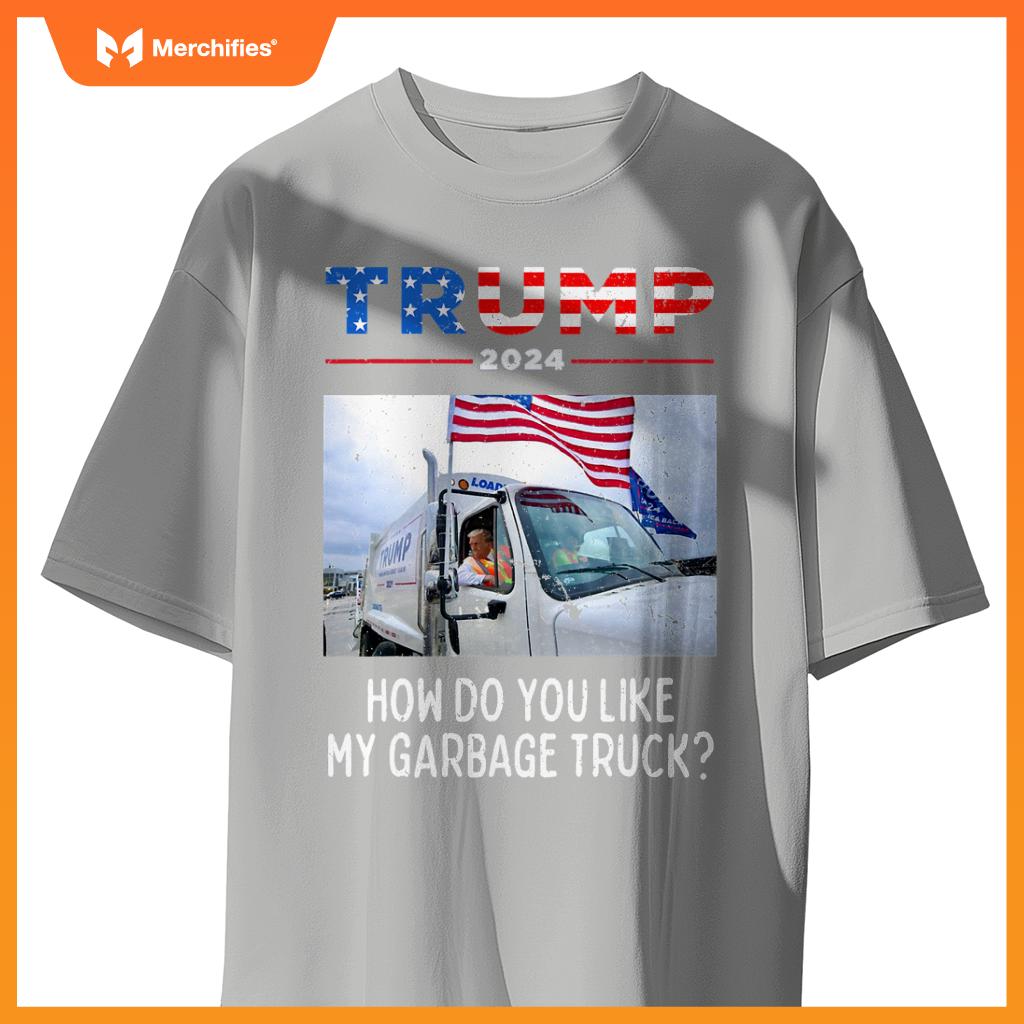 How Do You Like My Garbage Truck, Boy Girl Trump T-Shirt