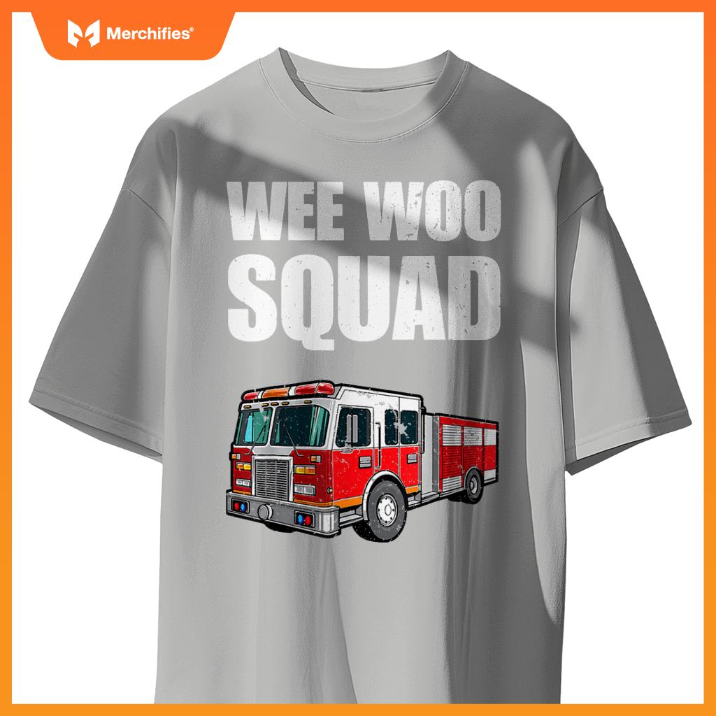 Funny Wee Woo Squad Fire Truck Design for Kids and Adults T-Shirt