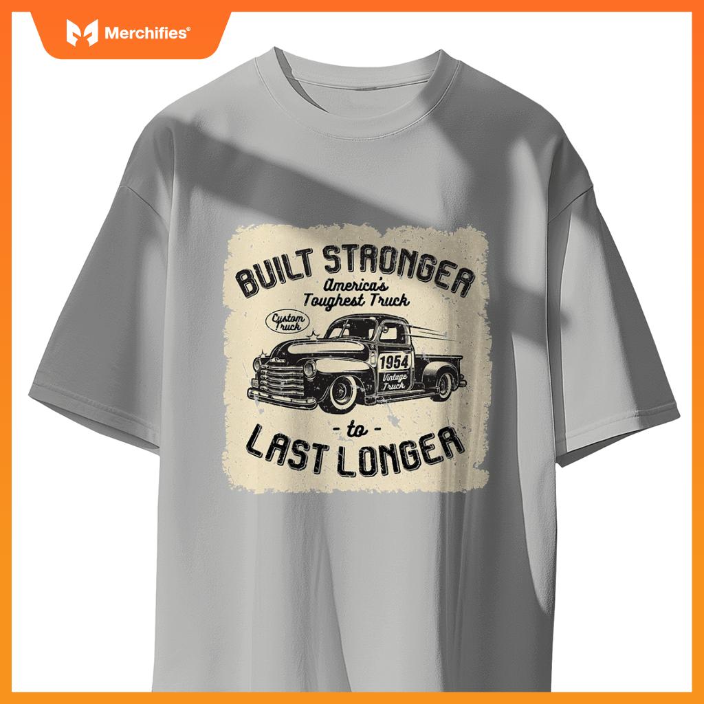 Mb 1954 Truck Birthday Built Stronger To Last Longer T-Shirt