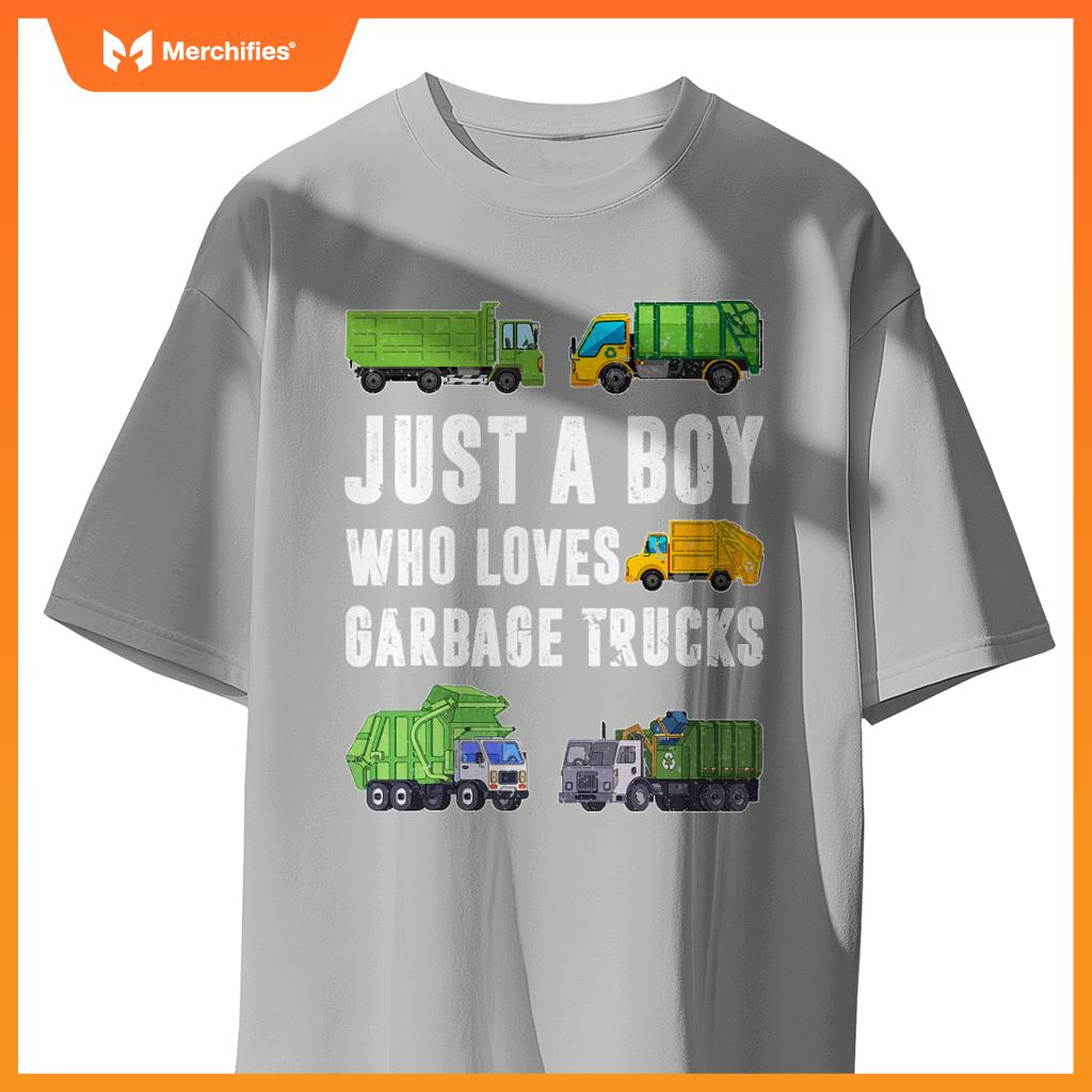 Just A Boy Who Loves Garbage Trucks Kids Toddler Trash Truck T-Shirt