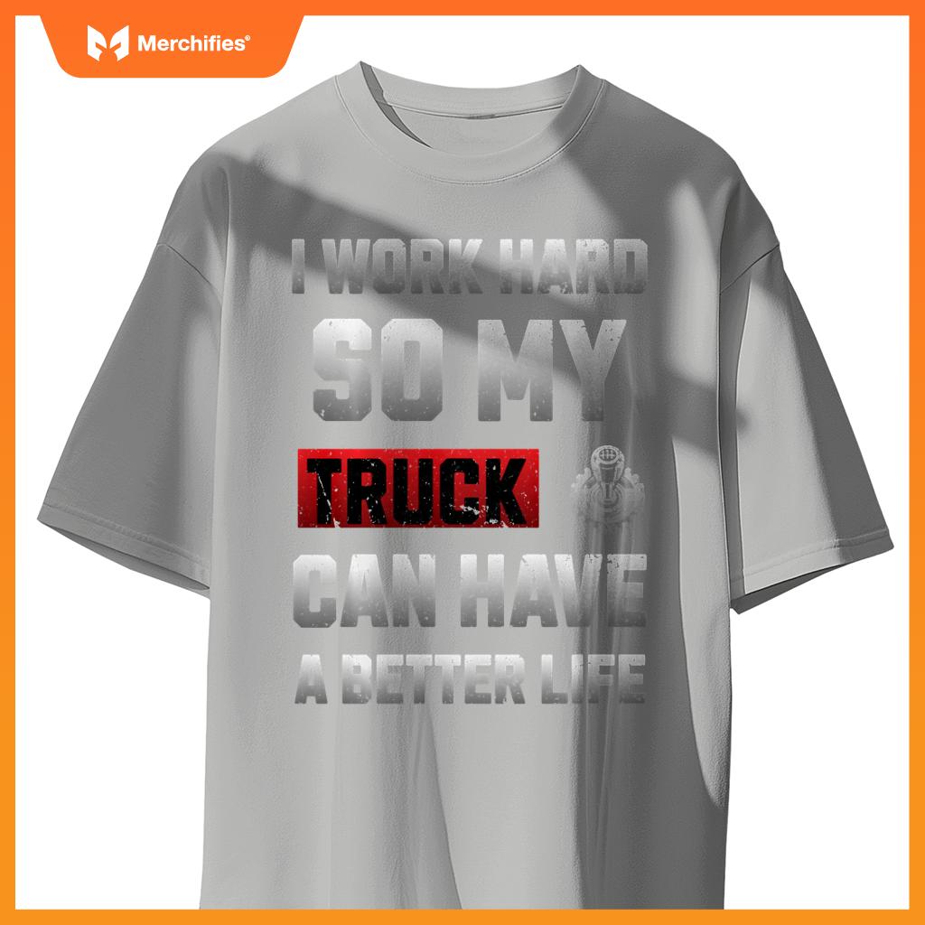 Funny Truck Owner Present Pickup Truck Driver Enthusiast T-Shirt