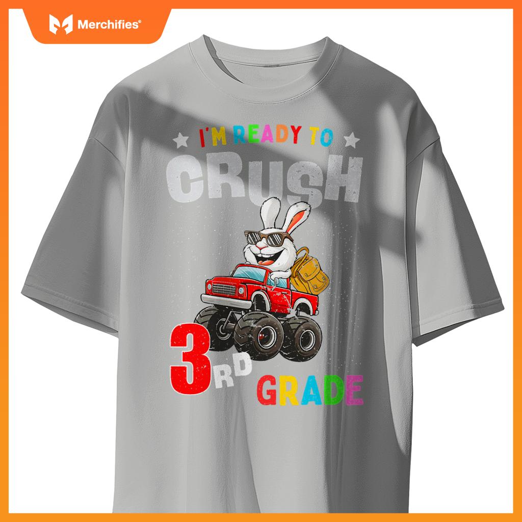 Im Ready To Crush 3Rd Grade Rabbit Monster Truck T-Shirt