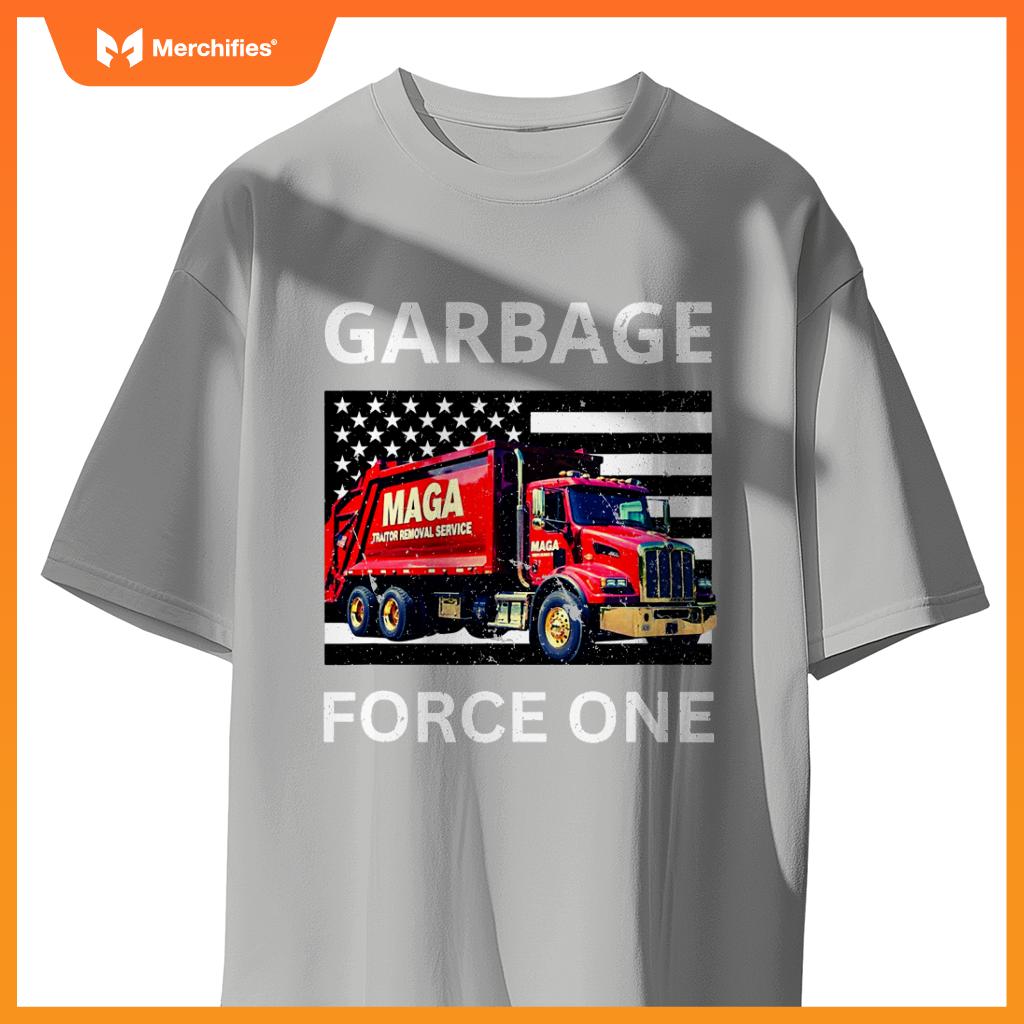 Garbage Force One Trump Tee Maga Garbage Truck T-Shirt
