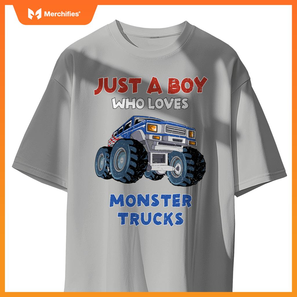Just A Boy Who Loves Monster Trucks  Monster Truck Kids T-Shirt