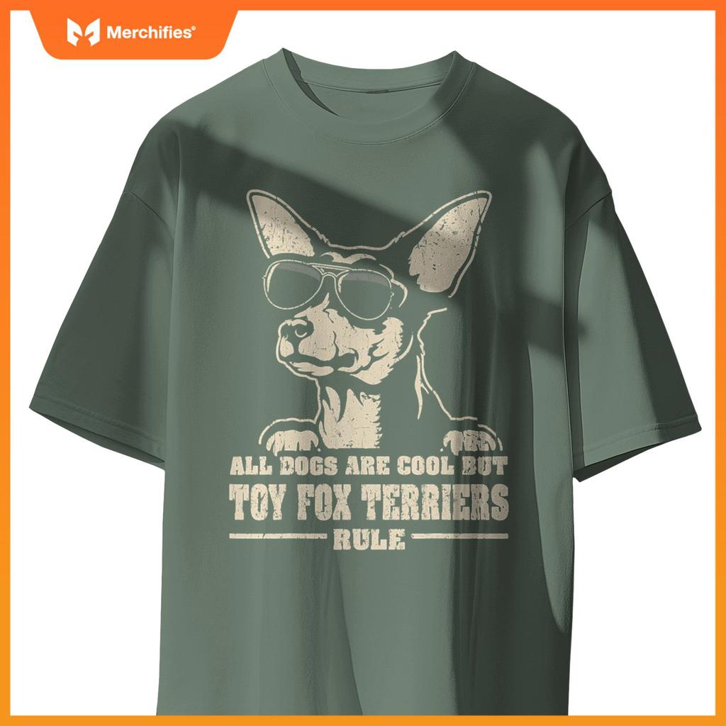 All Dogs Are Cool But Toy Fox Terriers Rule Retro Funny T-Shirt