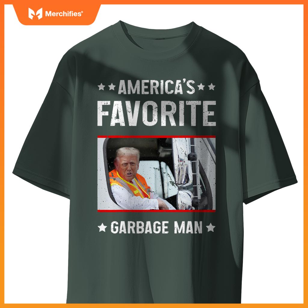 America's Favorite Garbage Man Funny Trump Garbage Truck T-Shirt