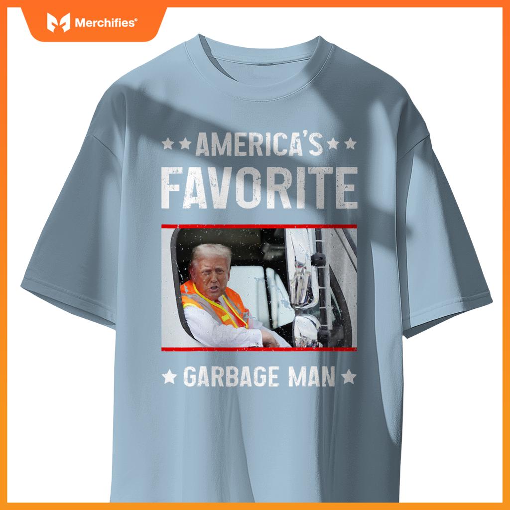 America's Favorite Garbage Man Funny Trump Garbage Truck T-Shirt