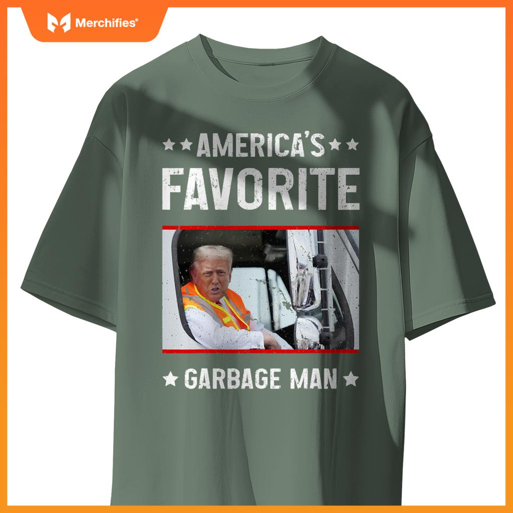 America's Favorite Garbage Man Funny Trump Garbage Truck T-Shirt