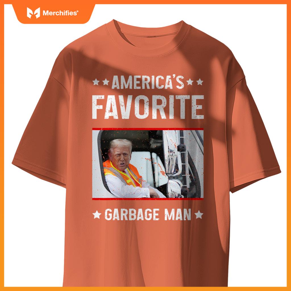 America's Favorite Garbage Man Funny Trump Garbage Truck T-Shirt