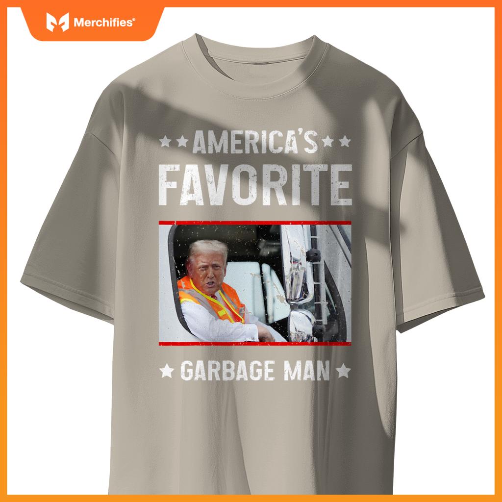 America's Favorite Garbage Man Funny Trump Garbage Truck T-Shirt